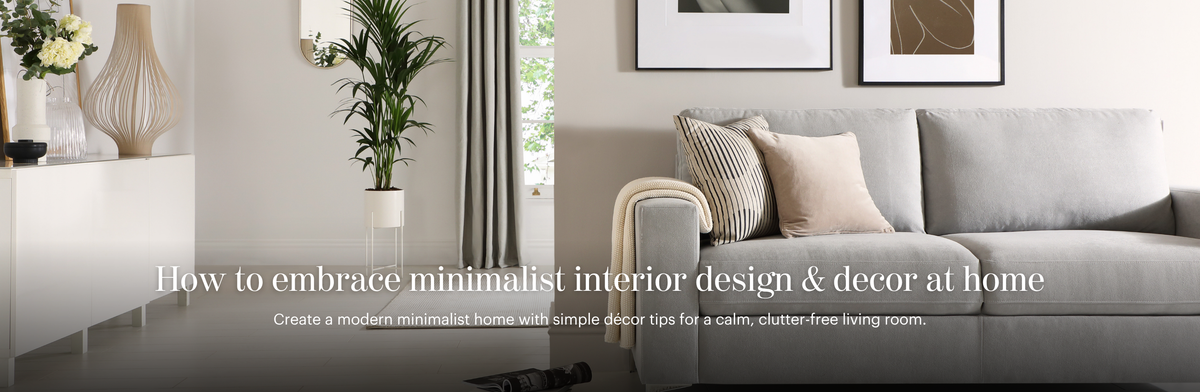 How to Embrace Minimalist Interior Design & Décor at Home – Furniture ...